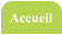 Accueil